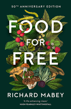 Hardcover Food for Free: 50th Anniversary Edition Book