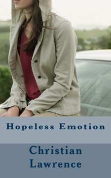 Paperback Hopeless Emotion: Dating in a New Generation Book