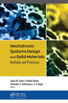 Paperback Mechatronic Systems Design and Solid Materials: Methods and Practices Book