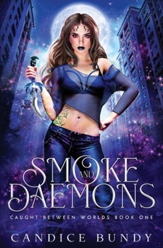Paperback Smoke and Daemons: A Paranormal Demon Romance Book