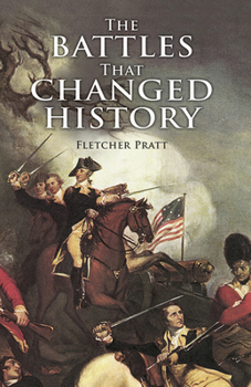 Paperback The Battles That Changed History Book