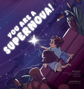 Hardcover You Are a Supernova! Book
