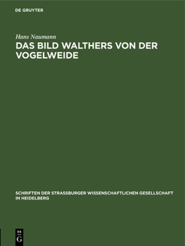 Hardcover Das Bild Walthers Von Der Vogelweide [German] Book