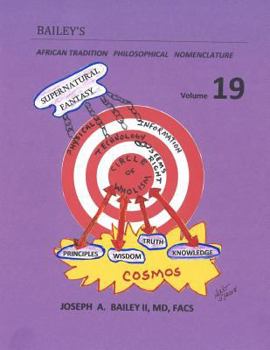 Paperback Bailey's African Tradition Philosophical Nomenclature Volume 19 Book