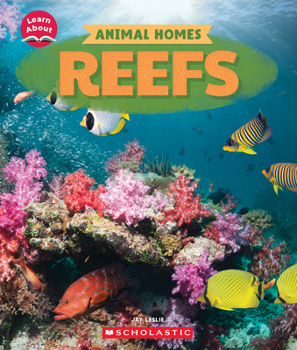 Hardcover Reefs (Learn About: Animal Homes) Book