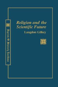 Hardcover Religion & Scientific Future Book