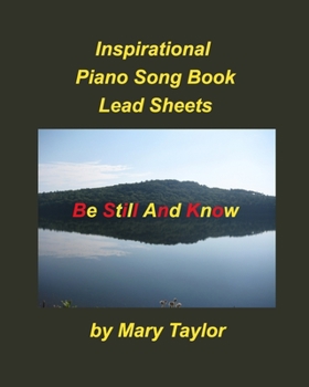 Paperback Inspirational Piano Song Book Lead Sheets: Praise Worshipe Fake Book Lead Sheets Book