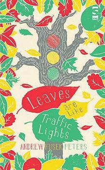 Paperback Leaves are Like Traffic Lights Book