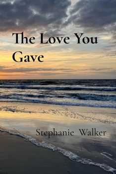 Paperback The Love You Gave Book