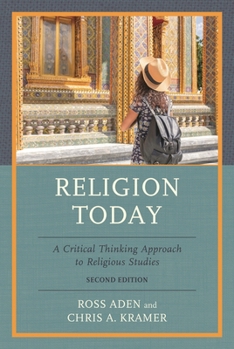 Hardcover Religion Today: A Critical Thinking Approach to Religious Studies Book