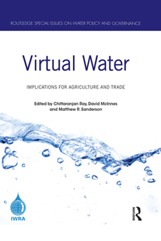 Paperback Virtual Water: Implications for Agriculture and Trade Book