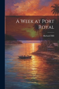 Paperback A Week at Port Royal Book