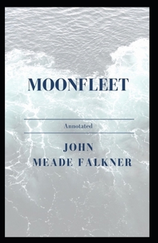 Paperback Moonfleet Annotated Book