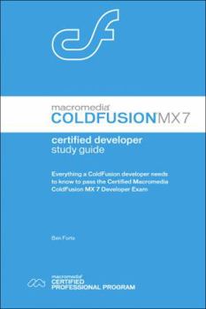 Paperback Macromedia Coldfusion Mx 7 Certified Developer Book