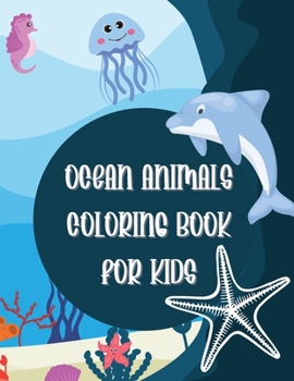 Paperback Ocean Animals Coloring Book for Kids Book