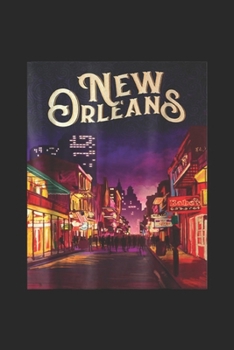New Orleans: New Orleans French Quarter Journal/Notebook Blank Lined Ruled 6x9 100 Pages