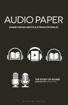 Paperback Audio Paper: Using Sound to Create New Approaches to Research Book