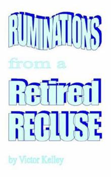 Paperback Ruminations From a Retired Recluse Book