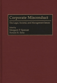 Hardcover Corporate Misconduct: The Legal, Societal, and Management Issues Book