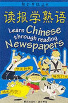 Paperback Learn Chinese Through Reading Newspapers Book