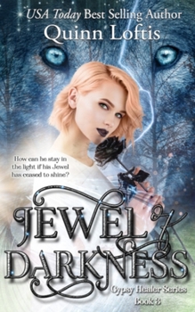 Jewel of Darkness (The Gypsy Healer Series) - Book #3 of the Gypsy Healers