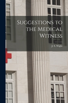 Paperback Suggestions to the Medical Witness Book