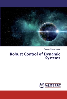 Paperback Robust Control of Dynamic Systems Book