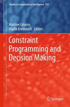 Hardcover Constraint Programming and Decision Making Book