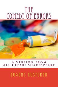 Paperback The Comedy of Errors: A Version from All Clear! Shakespeare Book