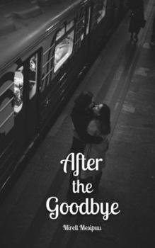 Paperback After the Goodbye Book