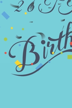 Happy 26th Birthday: 26th Birthday Gift / Journal / Notebook / Diary / Unique Greeting & Birthday Card Alternative