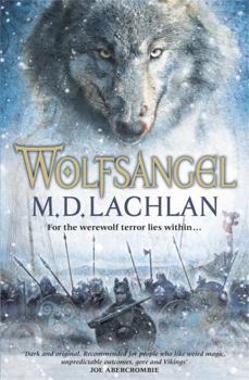 Wolfsangel - Book #1 of the Wolfsangel Cycle