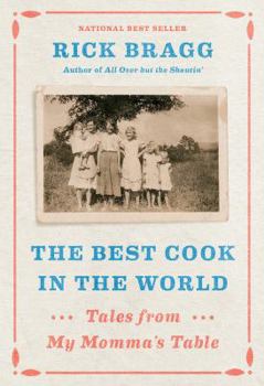 Hardcover The Best Cook in the World: Tales from My Momma's Table Book