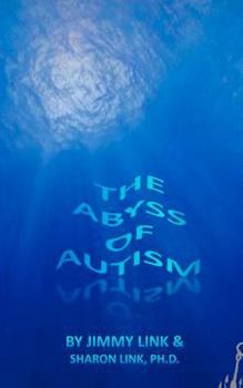 Paperback The Abyss of Autism Book