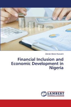 Paperback Financial Inclusion and Economic Development in Nigeria Book