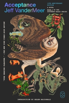 Acceptance - Book #3 of the Southern Reach