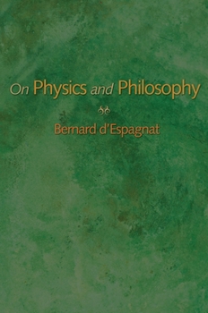 Hardcover On Physics and Philosophy Book