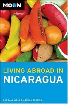 Paperback Moon Living Abroad in Nicaragua Book