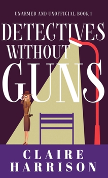 Hardcover Detectives without Guns Book
