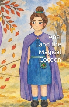 Paperback Ana and the Magical Cocoon Book