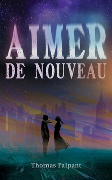 Paperback Aimer de nouveau [French] Book