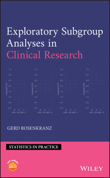 Hardcover Exploratory Subgroup Analyses in Clinical Research Book