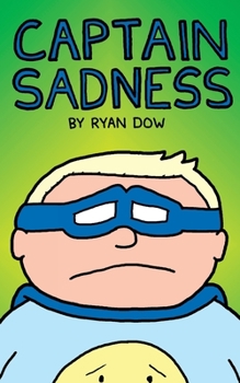 Paperback Captain Sadness Book