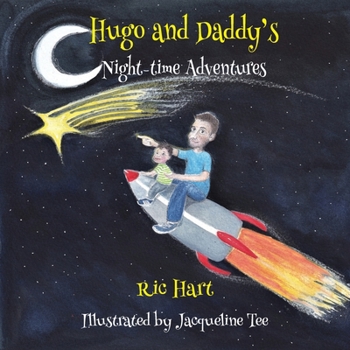 Paperback Hugo & Daddy's Night-time Adventures Book