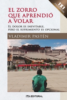 Paperback El zorro que aprendió a volar [Spanish] Book