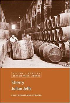 Hardcover Sherry: Mitchell Beazley Classic Wine Library Book