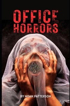 Paperback Office Horrors: A Serial Novella Book