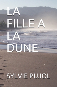 Paperback La Fille a la Dune [French] Book