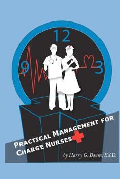 Paperback Practical Management For Charge Nurses Book