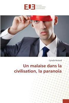 Paperback Un Malaise Dans La Civilisation, La Paranoïa [French] Book